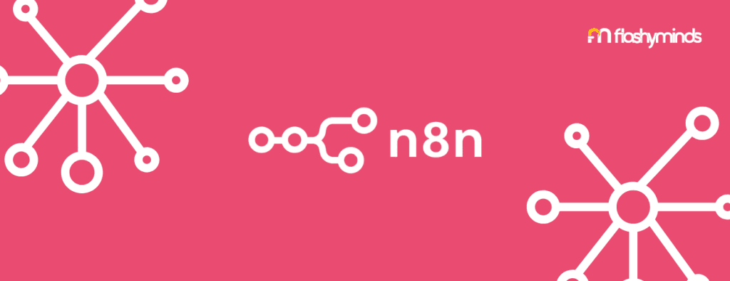 n8n digital marketing agency | Flashyminds